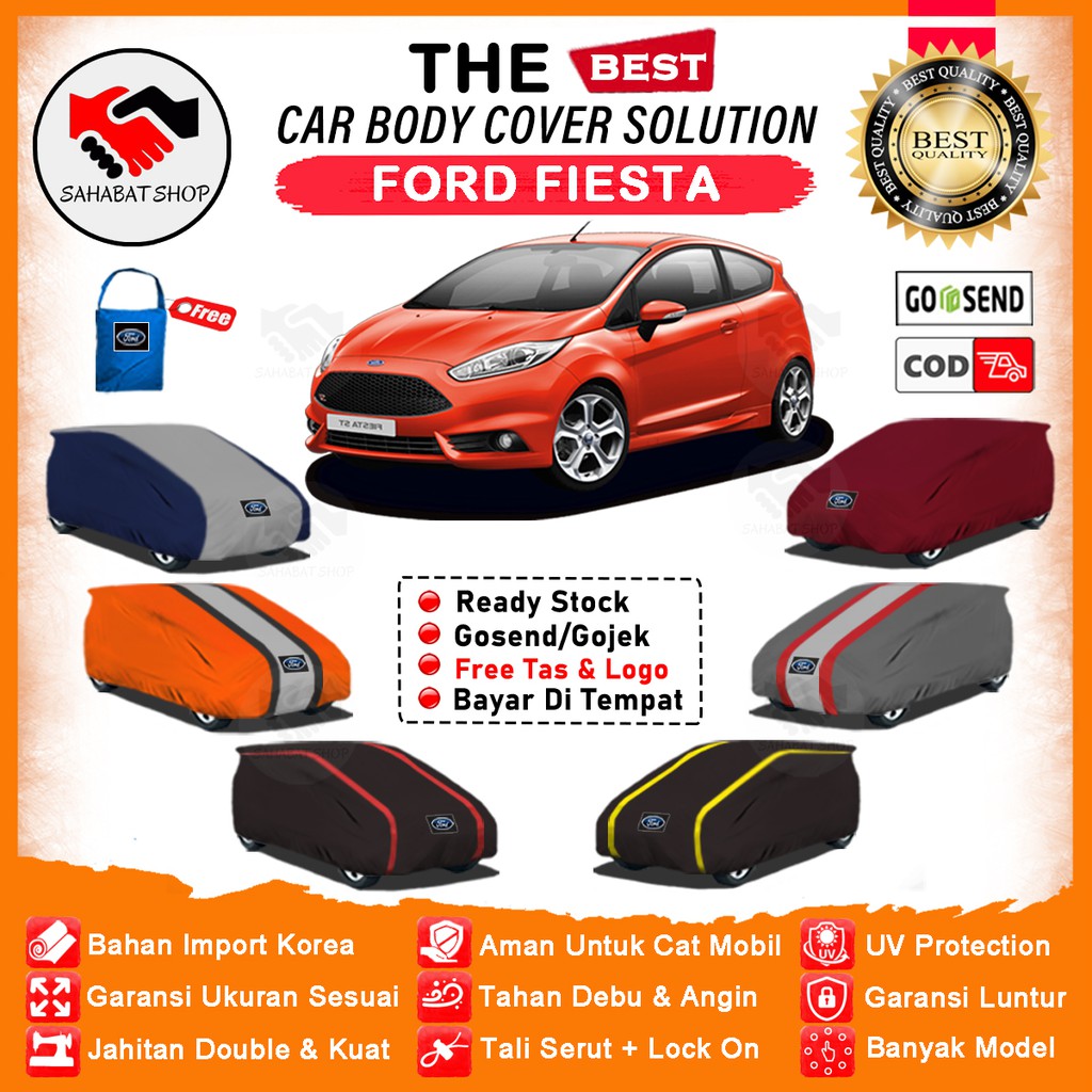 Sahabat Body Cover Mobil Fiesta / Sarung Penutup Ford Fiesta Outdoor / Tutup Selimut Mantel Mantol Kerudung Jas Kelambu Pelindung Pembungkus Tutupan Terpal Kerodong Bungkus Mobil Ford Fiesta Waterproof Anti Air Model Orange