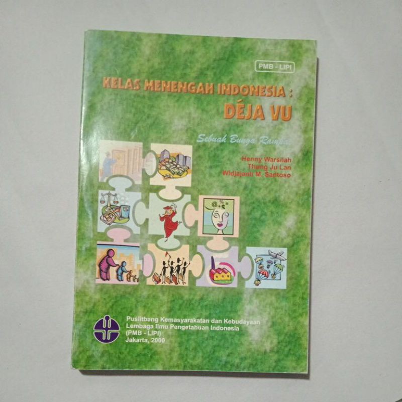 Buku Original KELAS MENENGAH INDONESIA DAJA VU.Henny Warsilah.