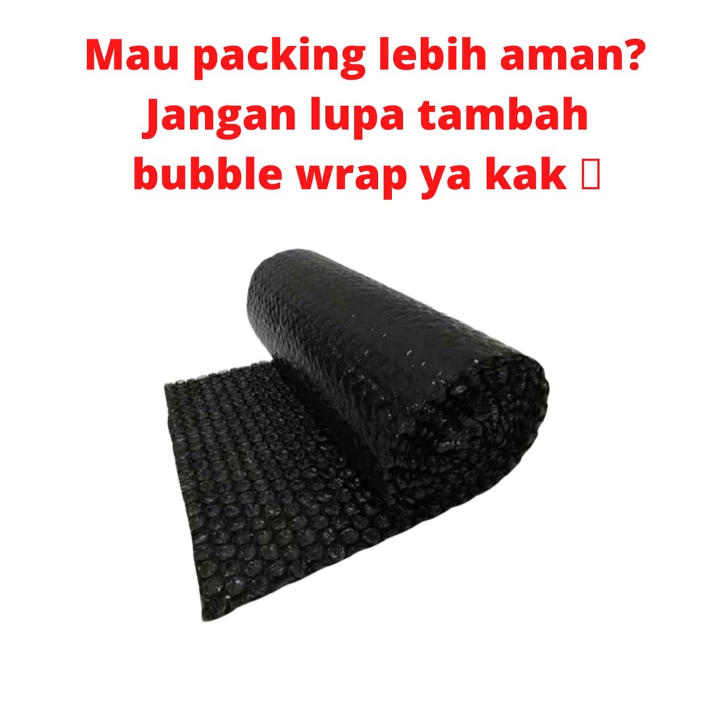 

EXTRA BUBBLE WRAP TAMBAHAN PACKING BIAR LEBIH AMAN