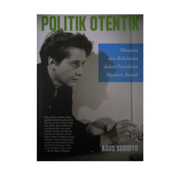 Buku Politik Otentik By Agus Sudibyo