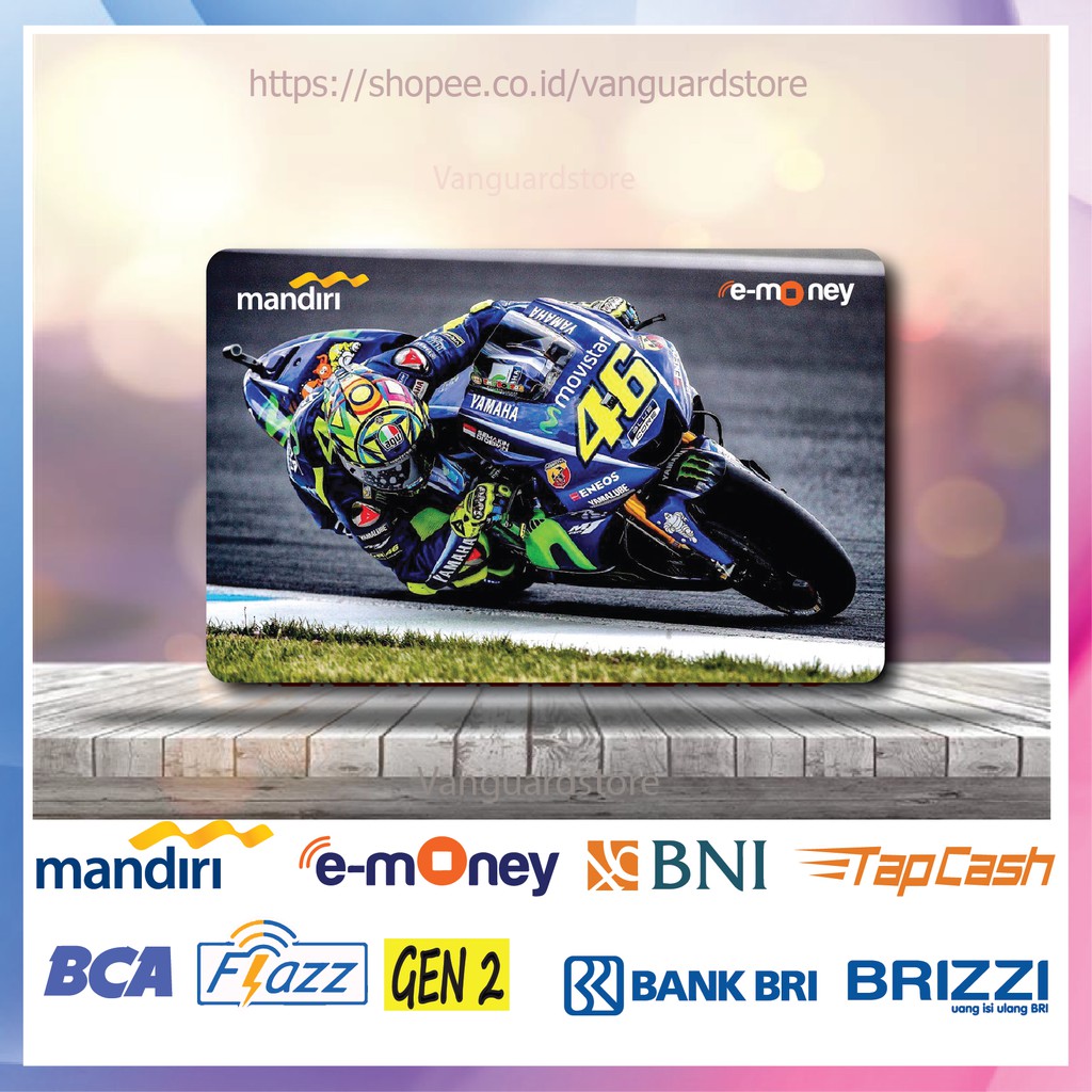 KARTU E MONEY E TOLL ROSSI MOTOGP MOTOR 1 EMONEY MANDIRI FLAZZ BCA BNI TAPCASH BRIZZI BRI-1 SISI