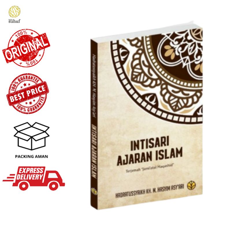 Intisari Ajaran Islam : Terjemah Jami'atul Maqashid ✓ Hadratussyaikh KH. M. Hasyim Asy'ari