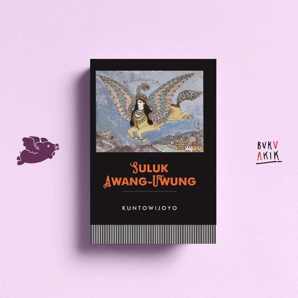 Suluk Awang-Uwung - Dr. Kuntowijoyo