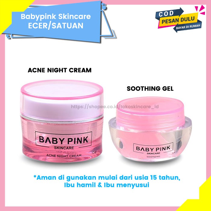 Babypink Acne Night Cream Jerawat &amp; Soothing Gel | Baby Pink Skincare Ecer Original Aman Resmi BPOM