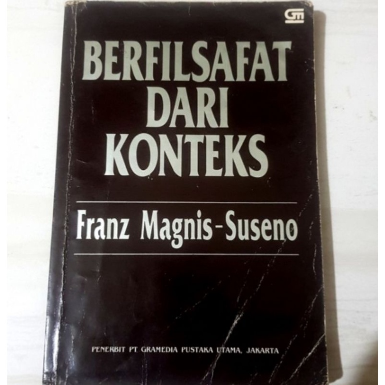 Berfilsafat Dari Konteks, Franz Magnis Suseno