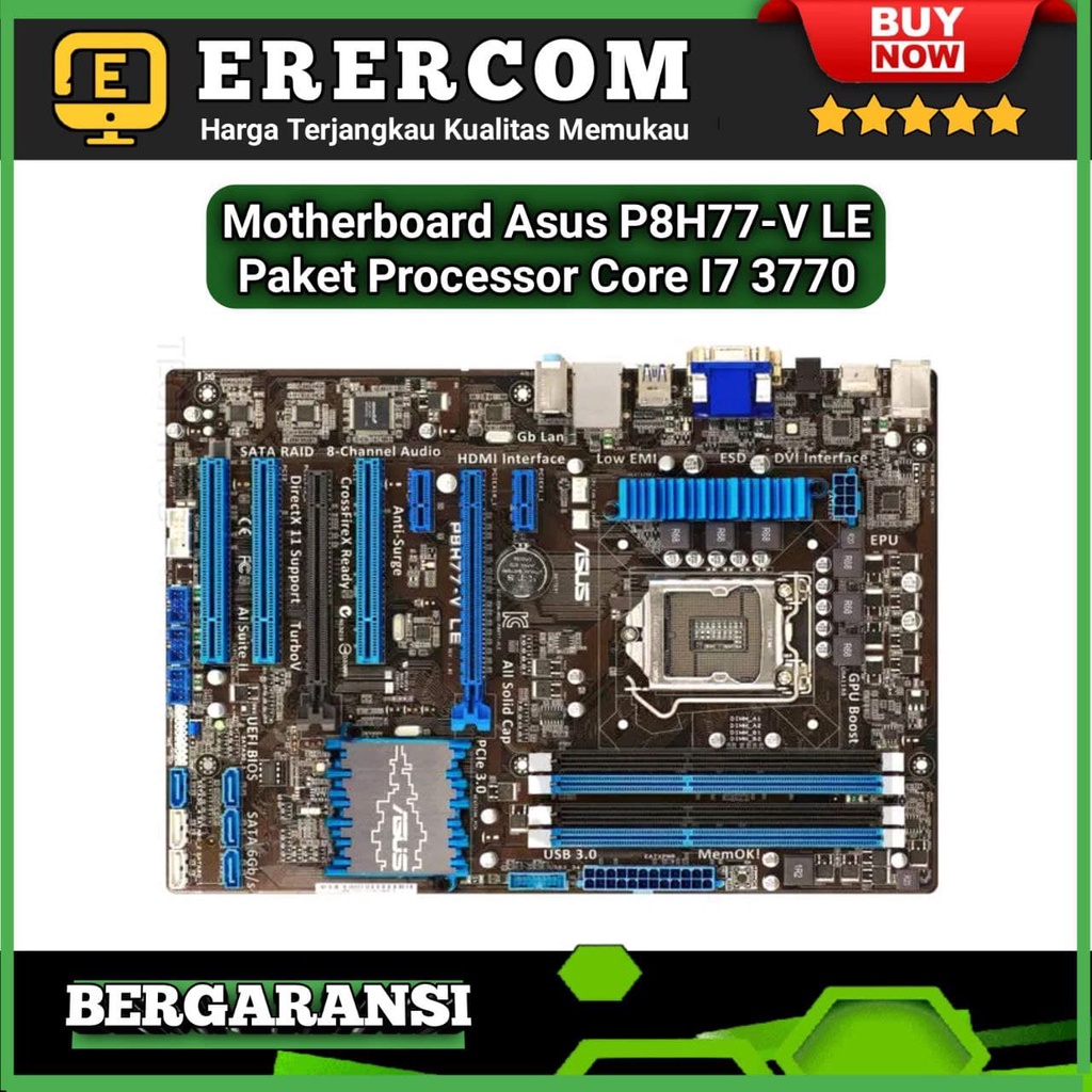 Motherboard Mainboard Mobo PC Gaming Merk ASUS P8H77 V LE 1155 Paket Prosesor Intel Core i7 3770 3.4