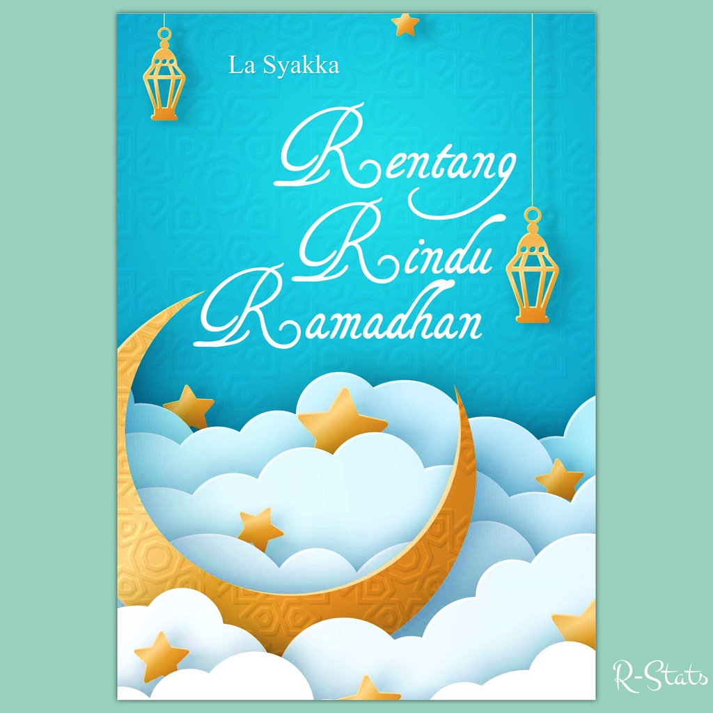Buku Puisi Ramadan Rentang Rindu Ramadhan - La Syakka