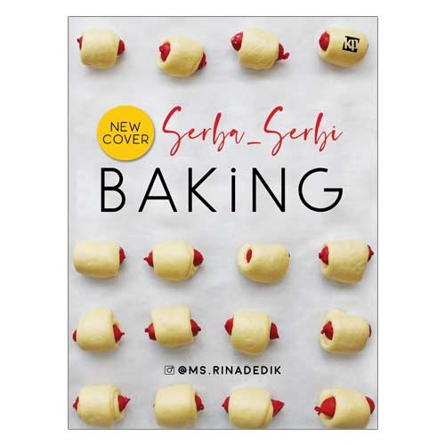 SERBA SERBI BAKING (Ms Rinadedik) (Bonus 1 BUKU RESEP+CELEMEK+SENDOK TAKAR)