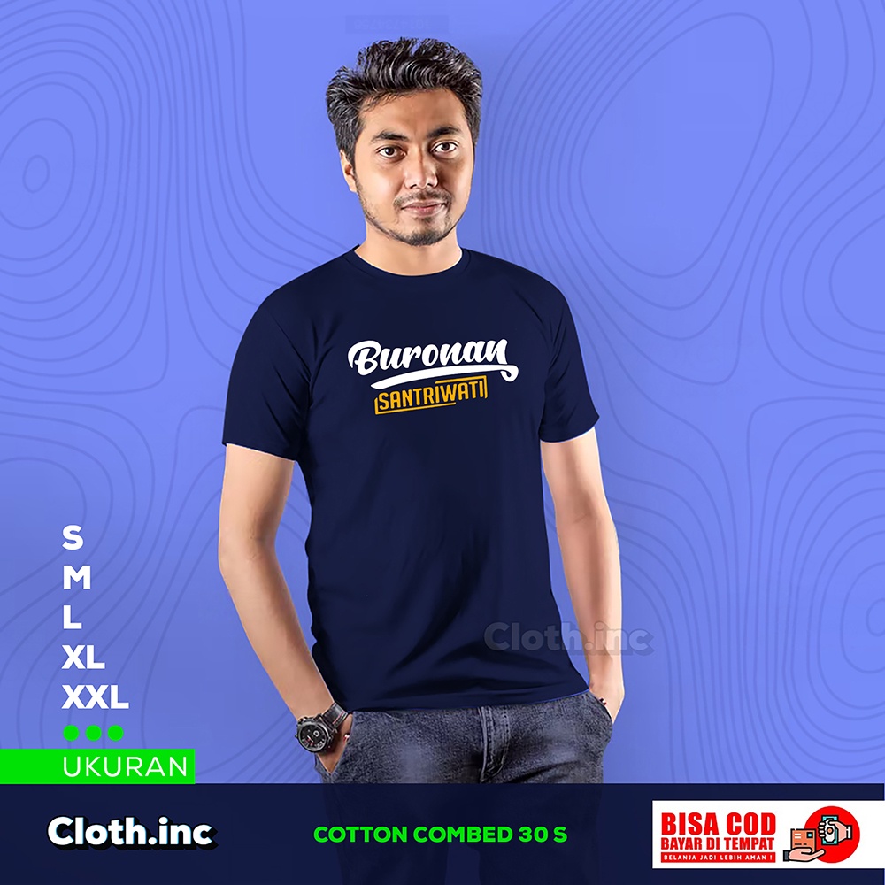 Kaos Buronan santriwati