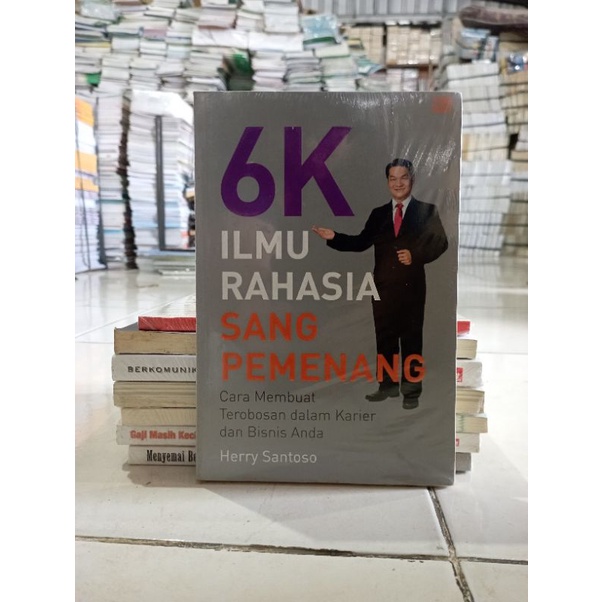 OBRAL BUKU BACAAN MOTIVASI / PENGEMBANGAN DIRI / INSPIRASI / BISNIS / INVESTASI PART 2 MURAH ORIGINAL-6K ILMU RAHASIA