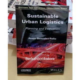 Jual Buku Sustainable Urban Logistics Planning And Evaluation By ...