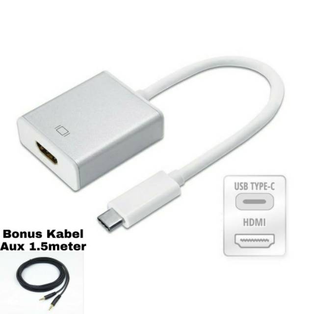 CONVERTER KABEL USB TYPE C TO HDMI BONUS KABEL AUX 1.5 METER / HDTV TYPE C CABLE TO HDMI ADAPTER