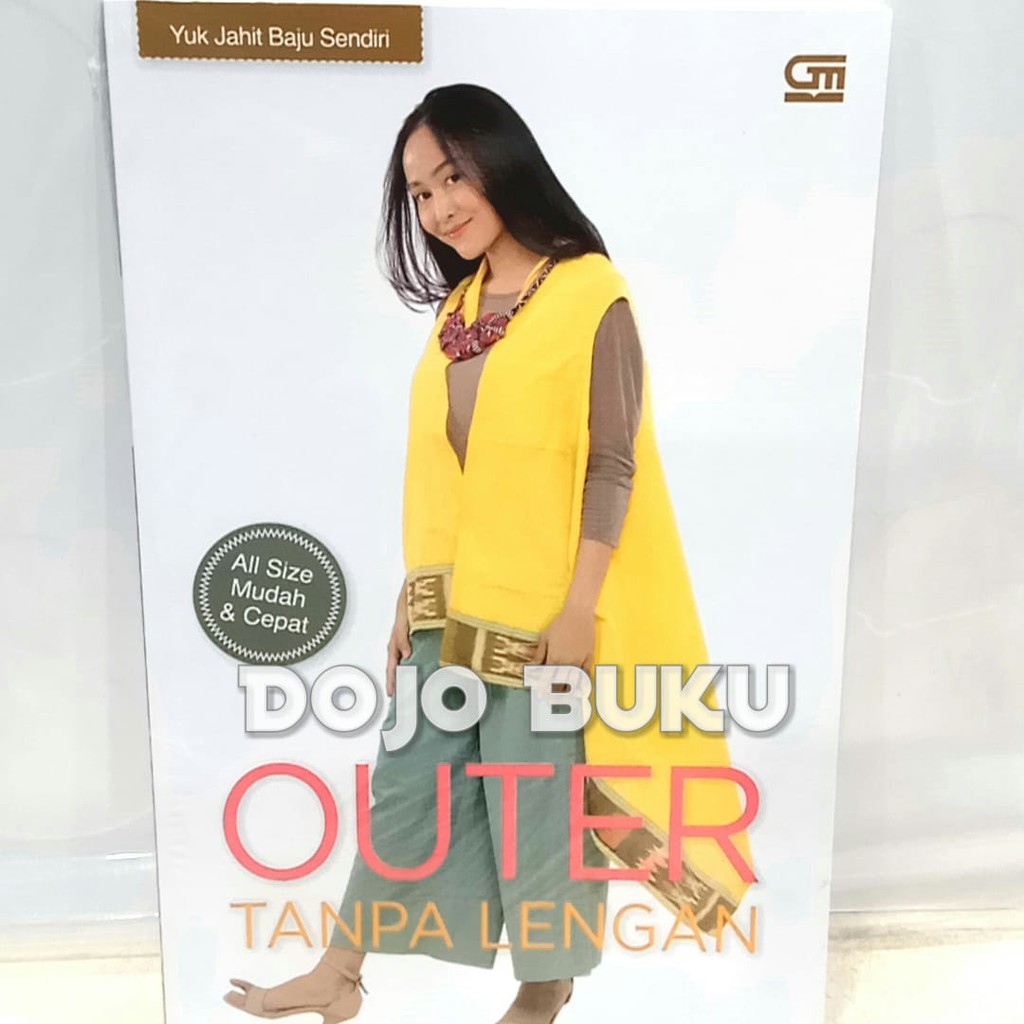 Yuk Jahit Baju Sendiri : Outer Tanpa Lengan by Natalia Kartika