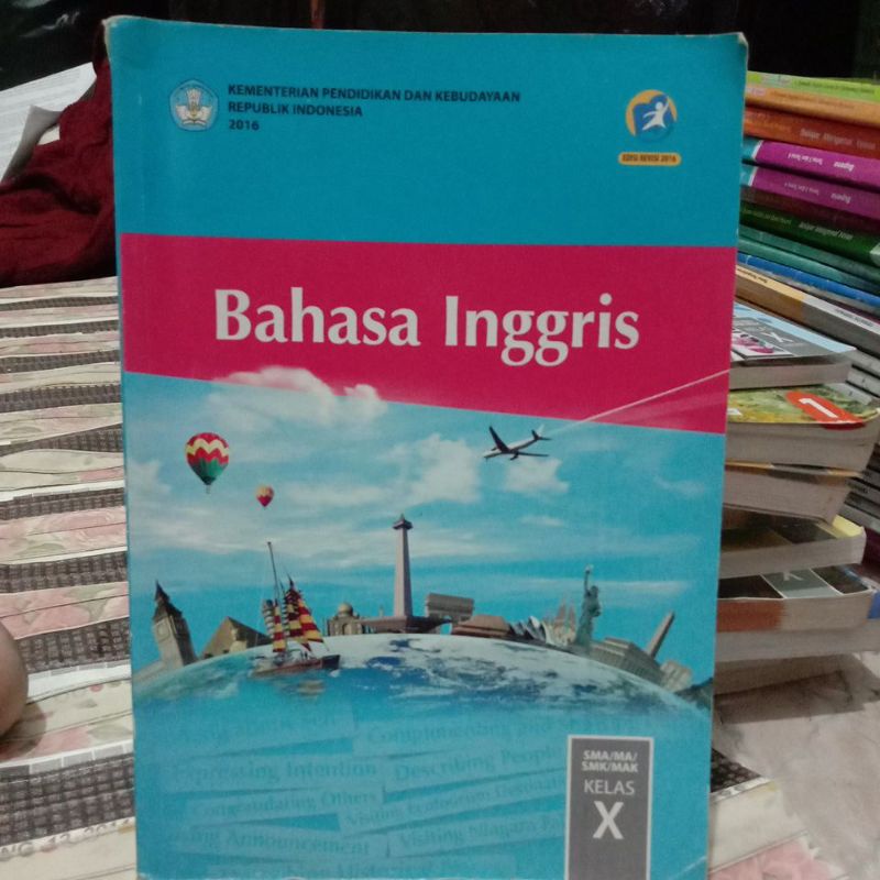 

BAHASA INGGRIS KELAS 10 SMA/MA k13 revisi