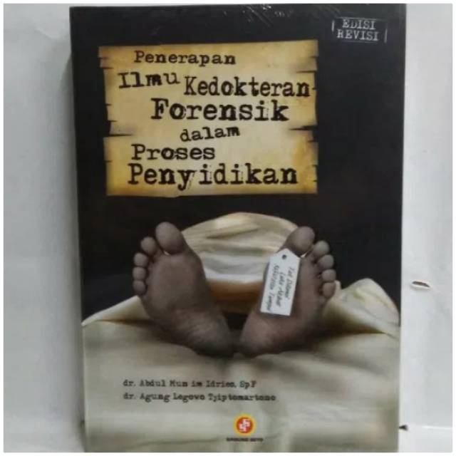 Penerapan Ilmu Kedokteran Forensik Dalam Proses Penyidikan