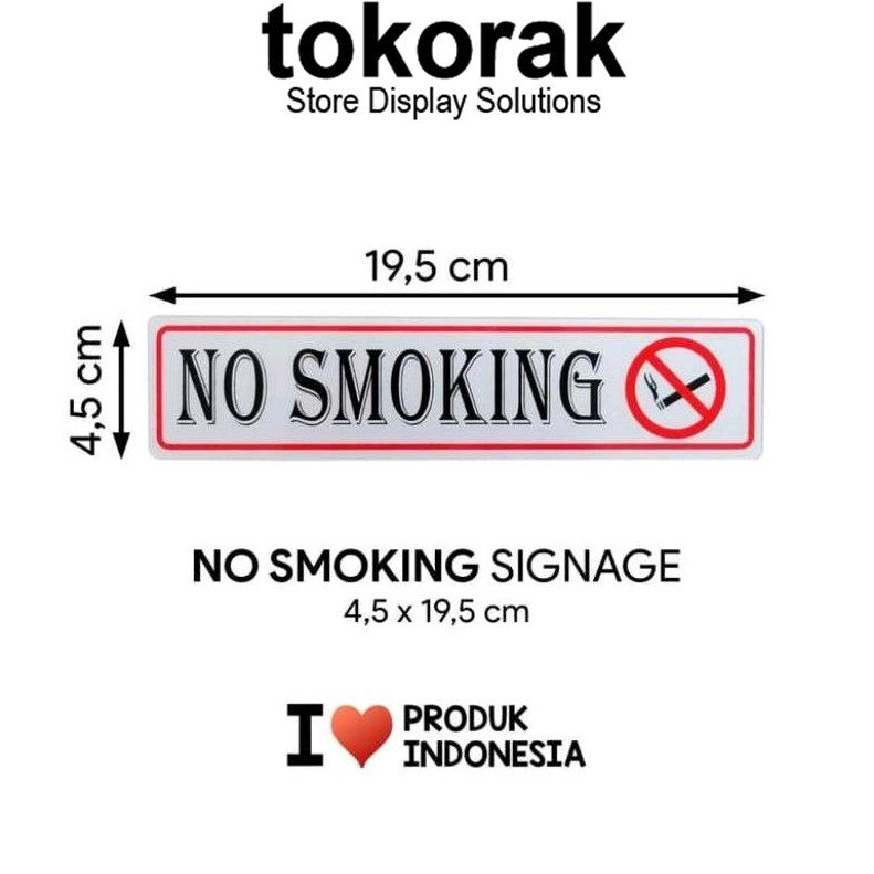 SIGNAGE NO SMOKING 4,5X19,5 CM SIMBOL LOGO PERINGATAN DILARANG MEROKOK