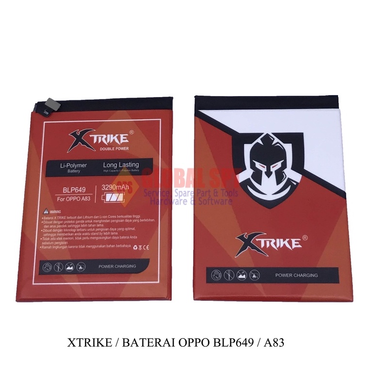 XTRIKE / BATERAI OPPO BLP649 / BATERE A83 / BATRE