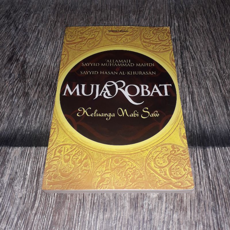 MUJAROBAT KELUARGA NABI ALLAMAH SAYYID MUHAMMAD MAHDI SAYYID HASAN KHURASSAN