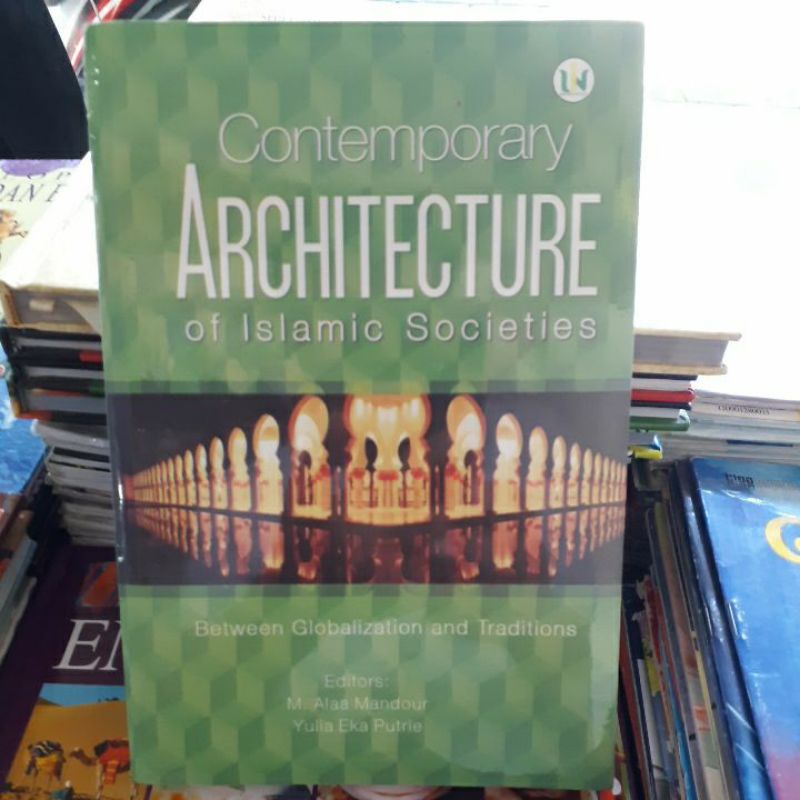BUKU ORIGINAL CONTEMPORARY ARCHITECTURE OF ISLAMIC SOCIETIES