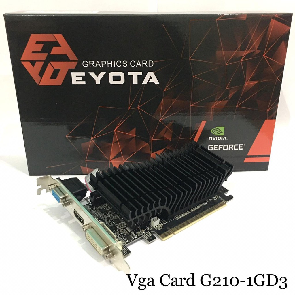 VGA CARD EYOTA GT210 1GB DDR3