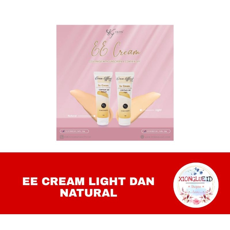 EE CREAM LIGHT  & NATURAL KF SKIN ORI 100%