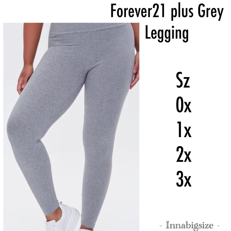 FOREVER 21 LEGGING (GREY LIGHT) BIG SIZE JUMBO SIZE