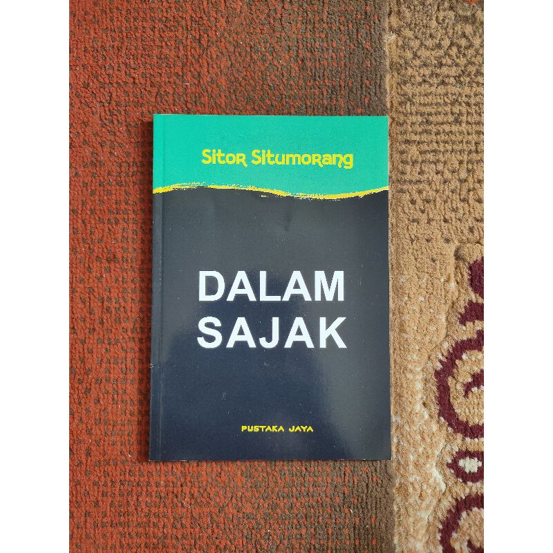 Dalam Sajak - Sitor Situmorang