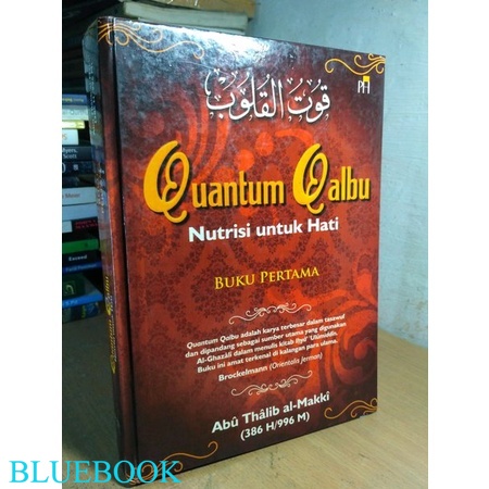 Quantum Qalbu : Nutrisi untuk Hati (Buku Pertama)