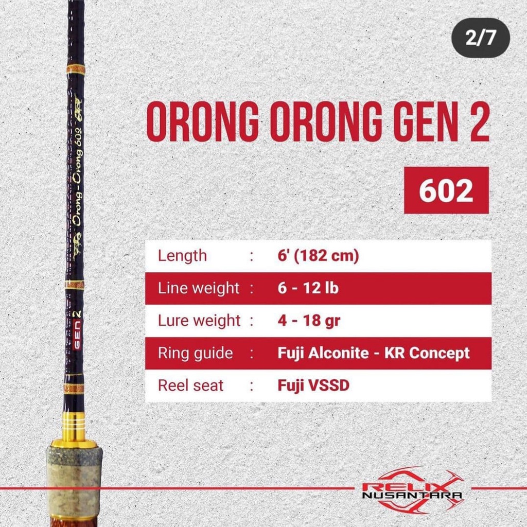 Rod RELIX NUSANTARA ORONG ORONG GEN 2 - 602 / 182cm (Line Test 6-12lbs)