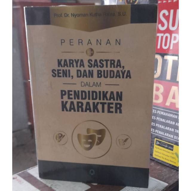 

Peranan Karya Sastra seni dan budaya dalam Pendidikan Karakter