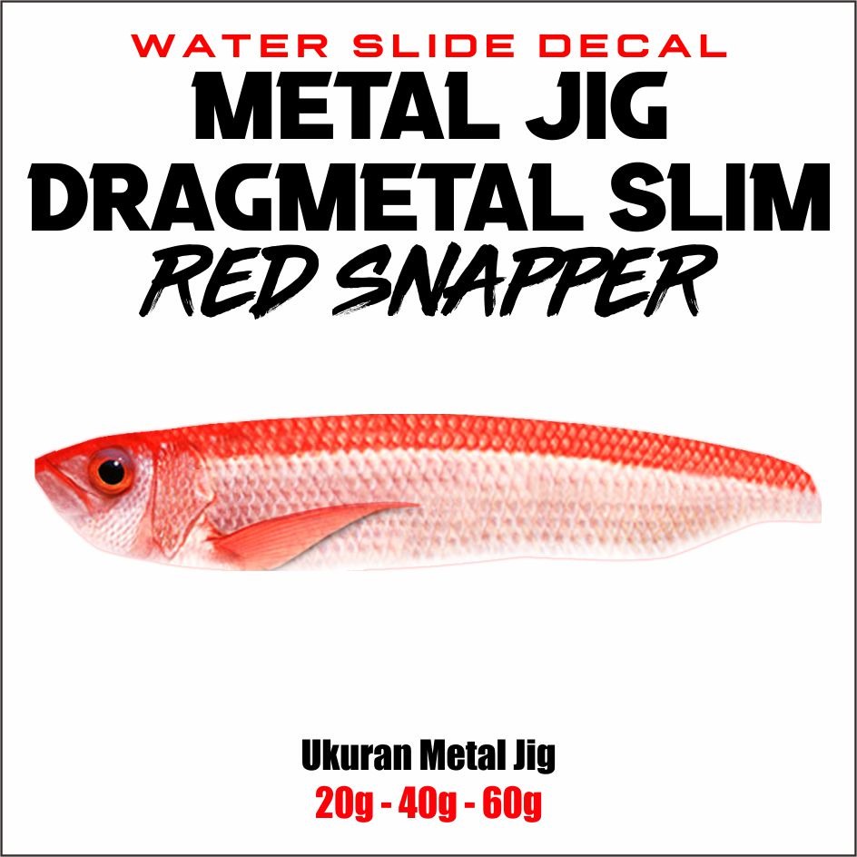 Dragmetal Slim Red Snapper Water Slide Decal Metal Jig 20g 40g 60g