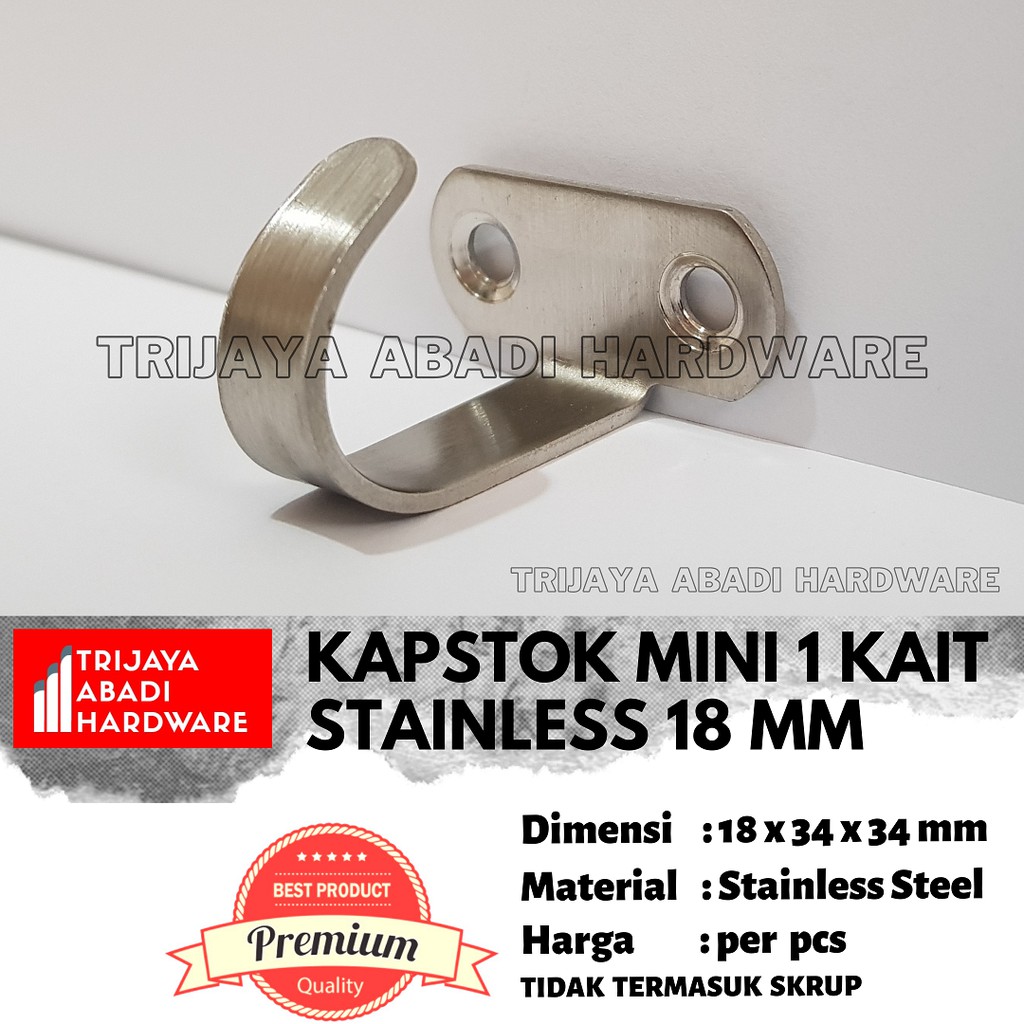 Kapstok Stainless 1 Kait 18mm - Hook / Capstock - Gantungan Baju