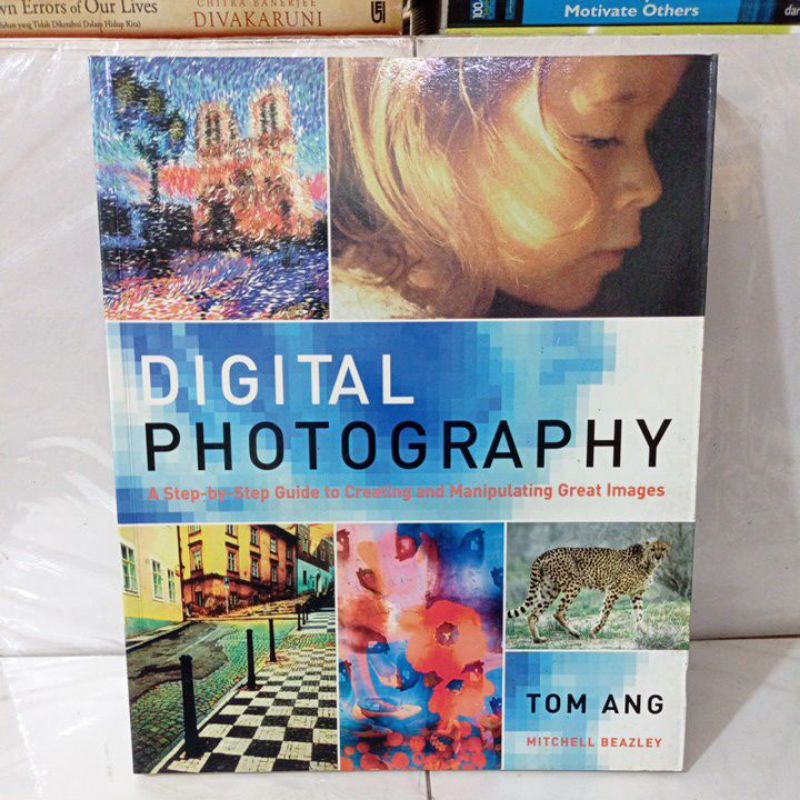 Digital Photography TOM ANG buku ORIGINAL
