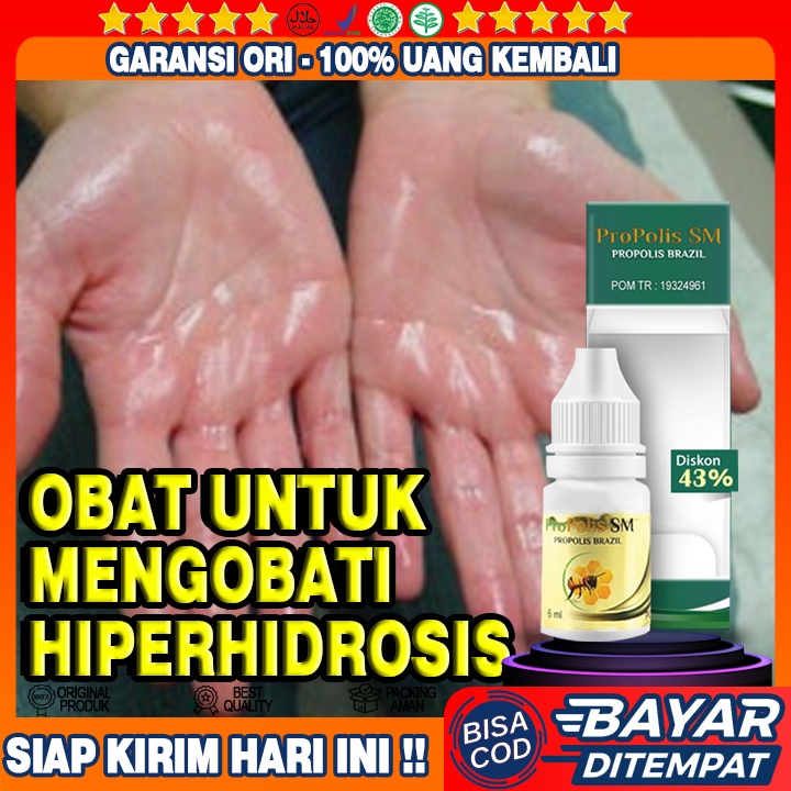 Obat Hiperhidrosis - 100% Propolis SM Berkhasiat Membantu Mengobati Hiperhidrosis