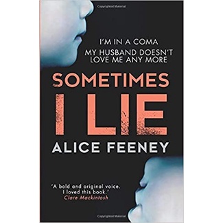 Feeney Alice - Sometimes I Lie
