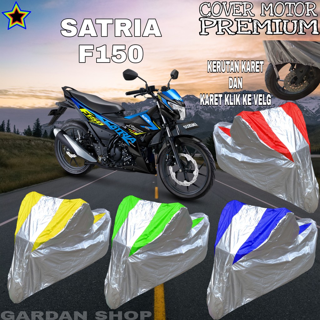 Sarung Motor SATRIA F150 Siler KOMBINASI Body Cover Satria PREMIUM