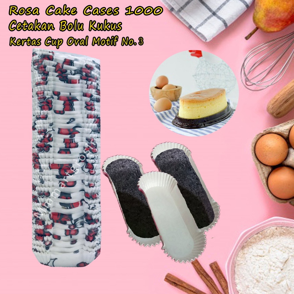 Rosa Cake Cases 1000 / Cetakan Bolu Kukus / Kertas Cup Motif / Oval No.3