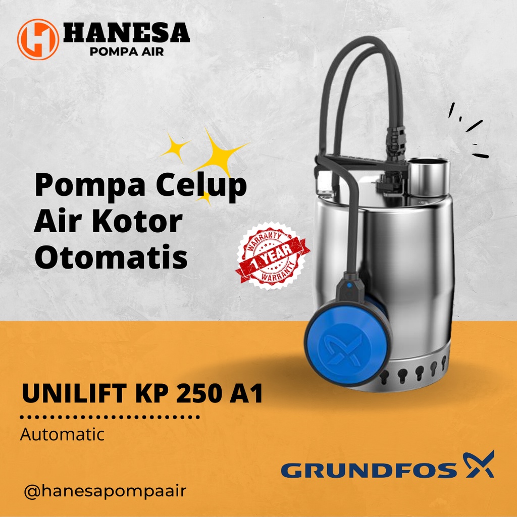 Grundfos Unilift KP 250 A1 Pompa Celup Air Kotor Otomatis
