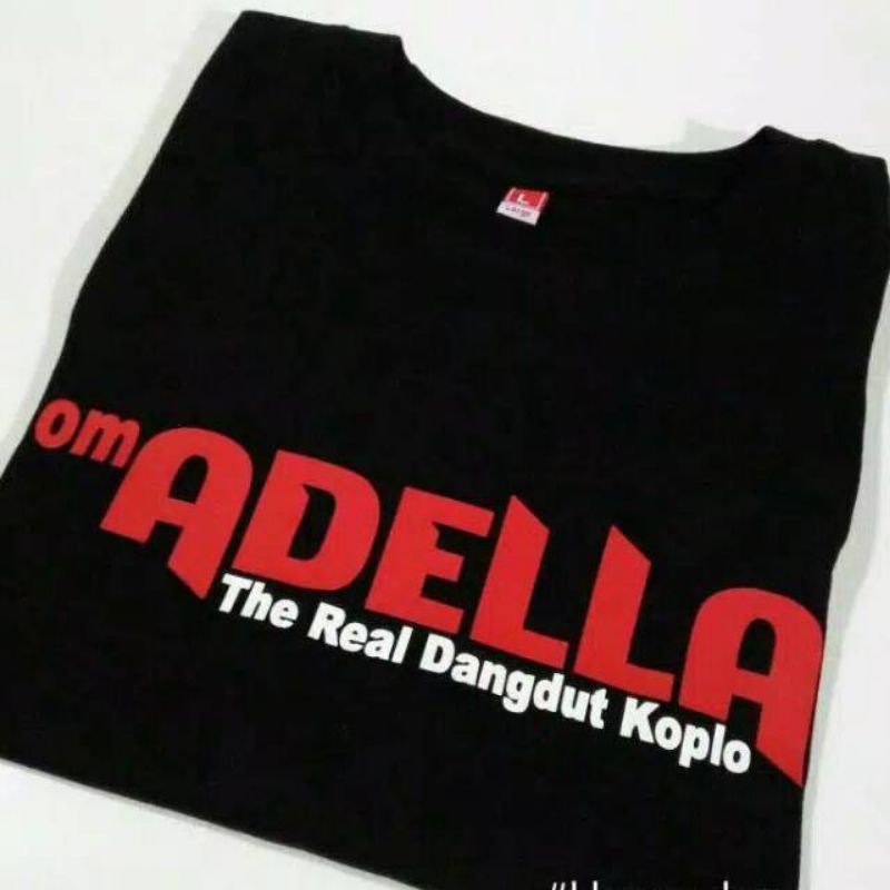 Kaos adella musik dangdut jawa timur/t-shirt kaos om adella