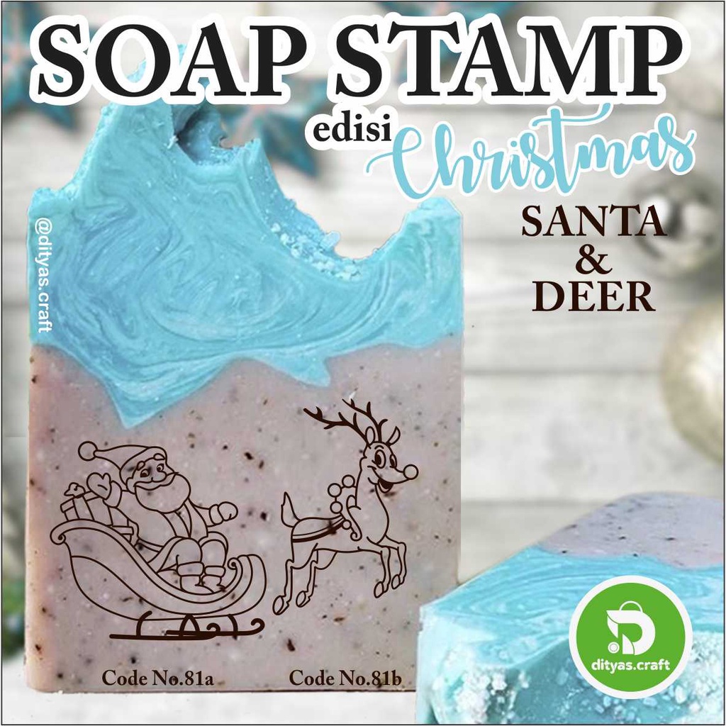 

soap stamp / stempel sabun / edisi MERRY CHRISTMAS code SANTA and DEER