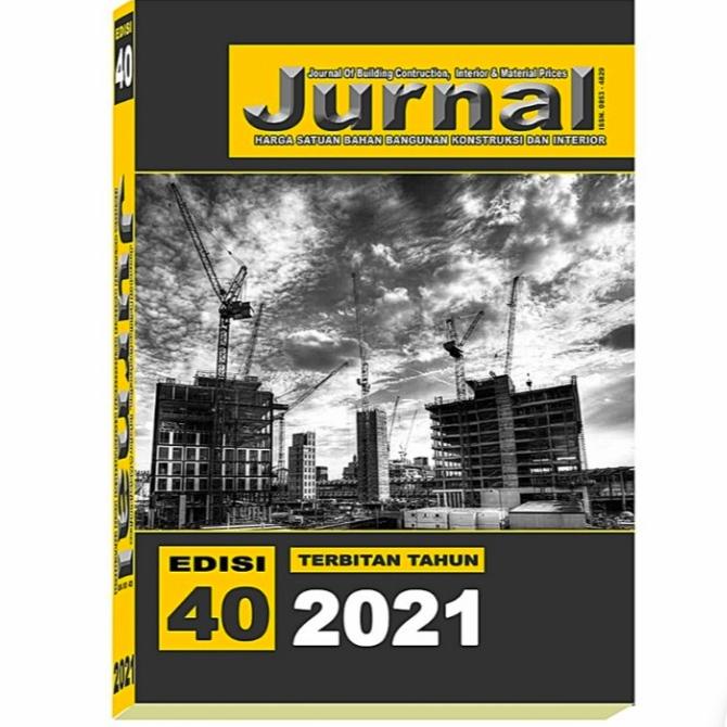 

READYY Buku Jurnal Harga Satuan Bahan Bangunan Konstruksi & Interior Edisi 40 COD
