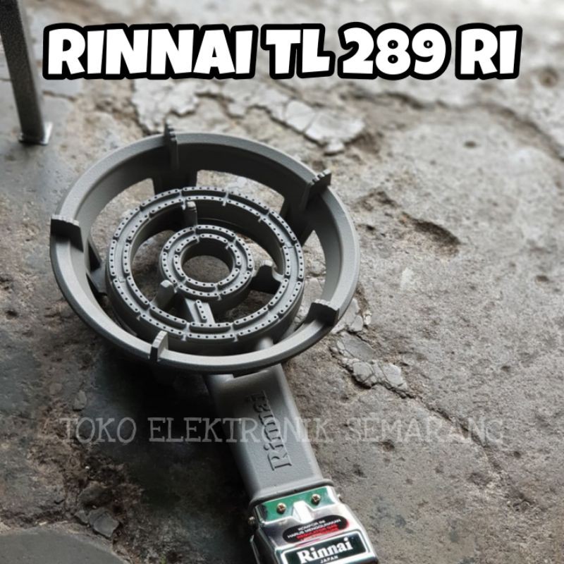 RINNAI KOMPOR GAS COR TL 289 RI API BESAR 2 RING 1 TUNGKU