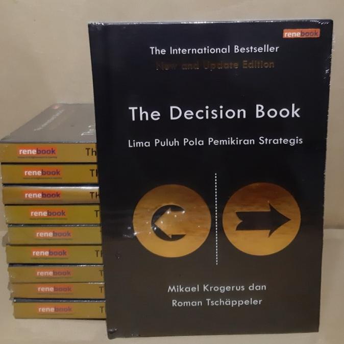

The Decision Book Lima Puluh Pola Pemikiran Strategic Mikael Krogerus