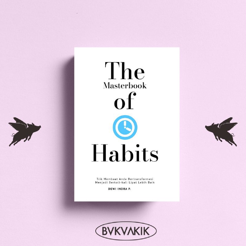 The Masterbook Of Habits - Dewi Indra P