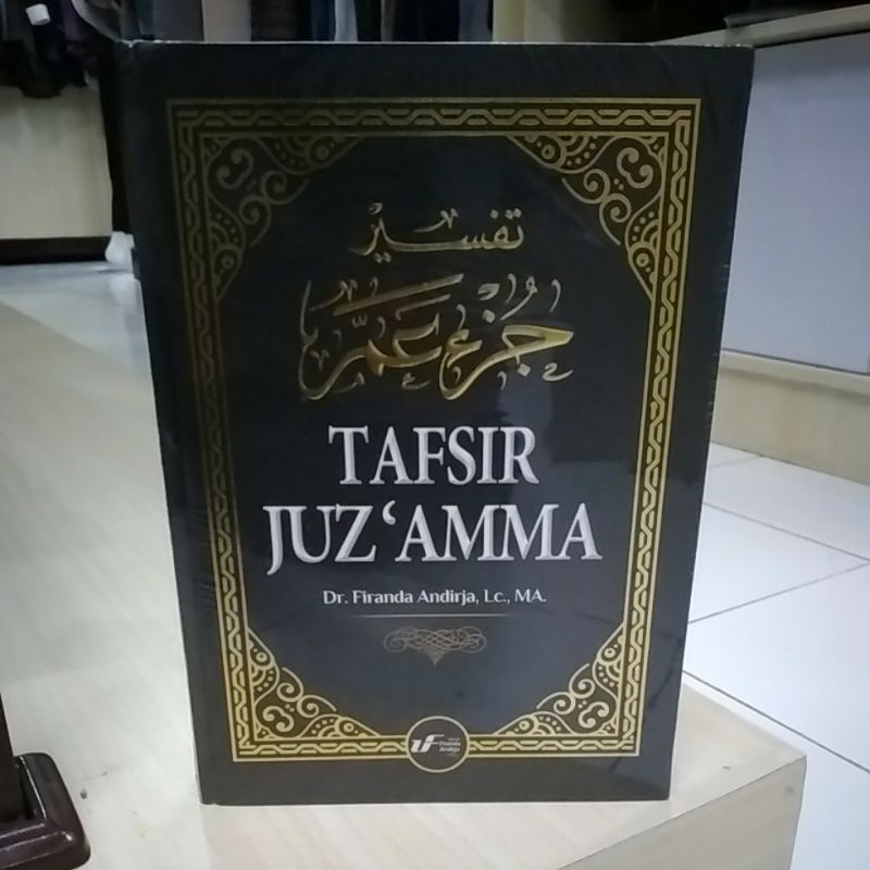 tafsir juz  amma ustadz firanda