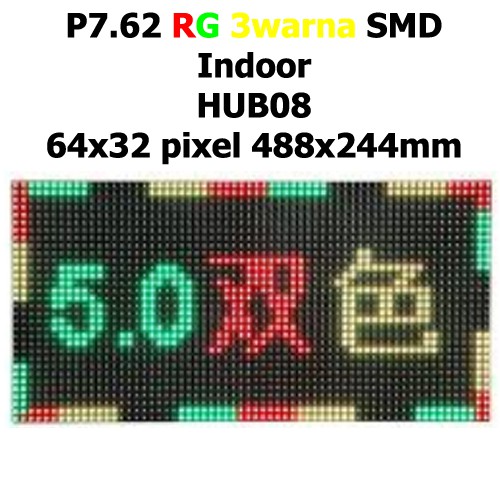 LED Panel Modul F5.0 P7.62 SMD RG Red Green 3 warna 32x64 Indoor