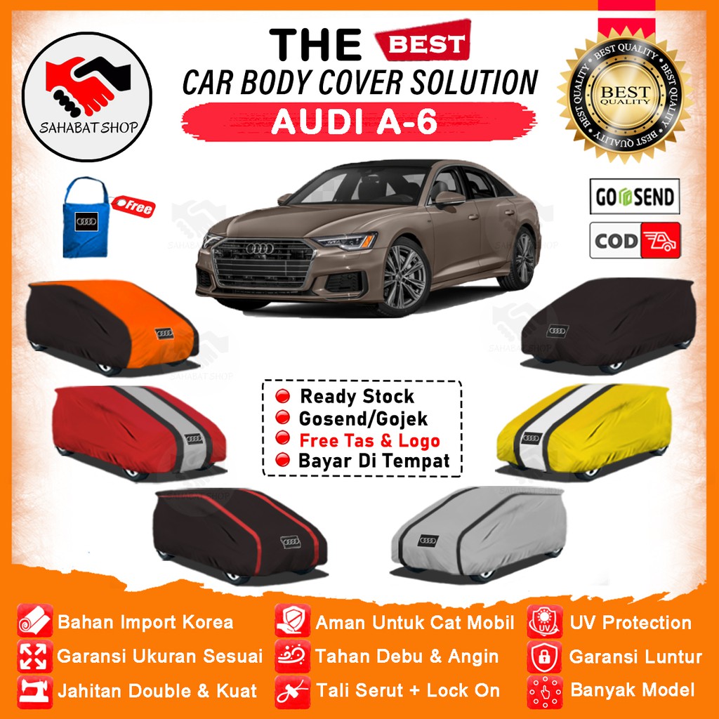 Cover Mobil Sedan Audi A6 / Sarung Mobil Sedan A-6 / Selimut Tutup Mantel Penutup Pelindung Outdoor