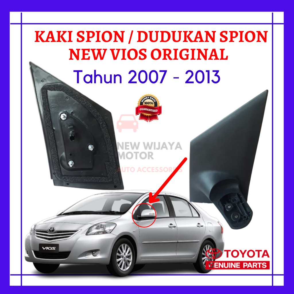 KAKI SPION LIMO - KAKI SPION VIOS / DUDUKAN SPION VIOS ORIGINAL 2007 - 2013