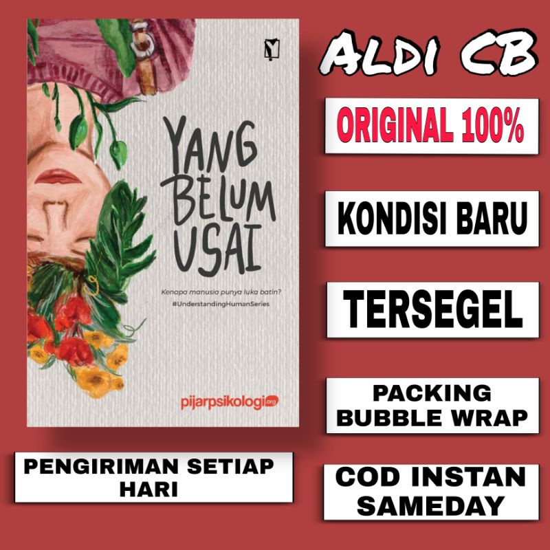 Yang Belum Usai: Kenapa Manusia Punya Luka Batin?