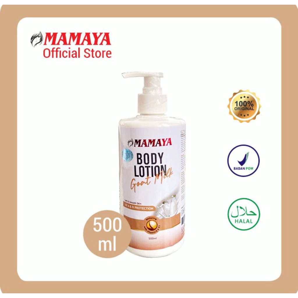 MAMAYA PAPAYA BODY LOTION 500ML BPOM RESMI BERSERTIFIKASI HALAL BODY LOTION GOAT MILK BENGKOANG OLIVE OIL RICE MILK